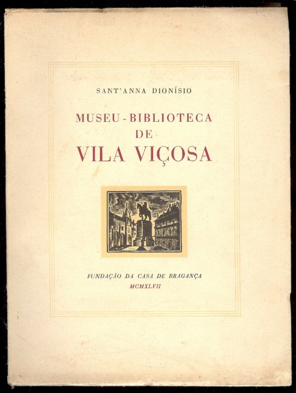 MUSEU - BIBLIOTECA DE VILA VIOSA